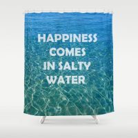Shower Curtain "Happiness comes in salty water", 71x74 inch